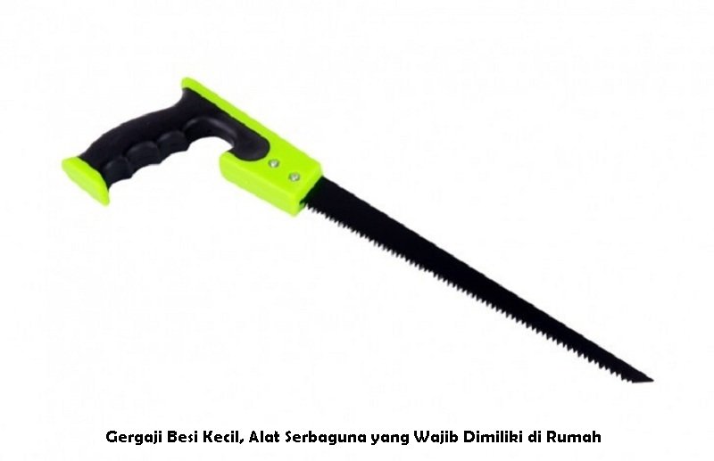 Gergaji Besi Kecil